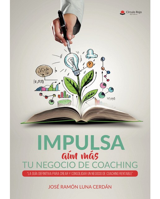 Impulsa (aún más) tu negocio de coaching(Tapa blanda) 1
