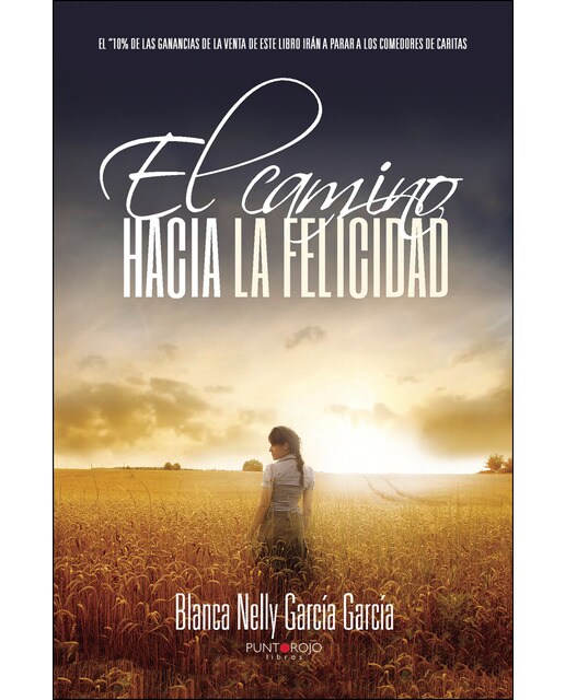 El Camino Hacia La Felicidad 1