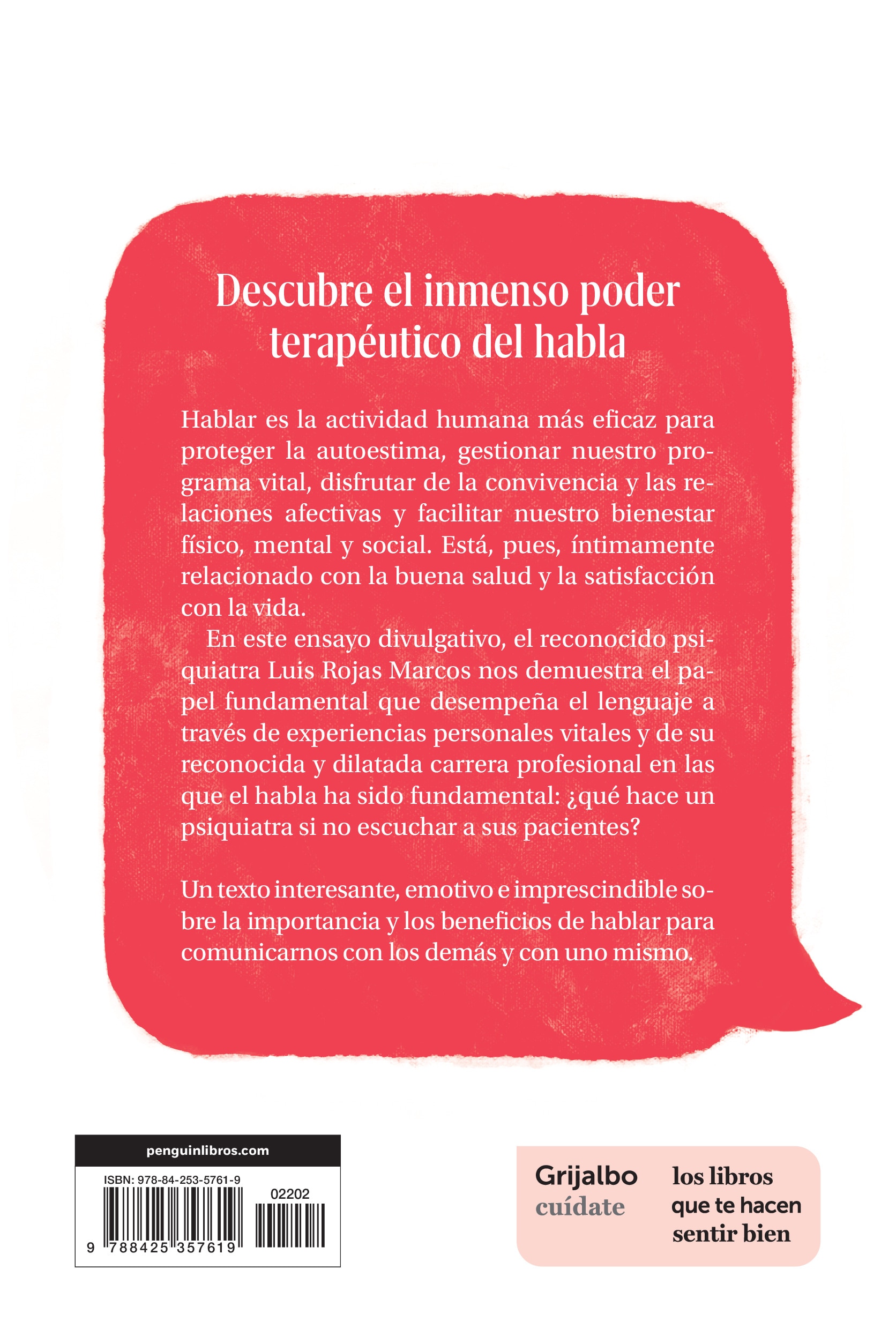 Somos lo que hablamos: El poder terapéutico de hablar y hablarnos(Tapa blanda) 2