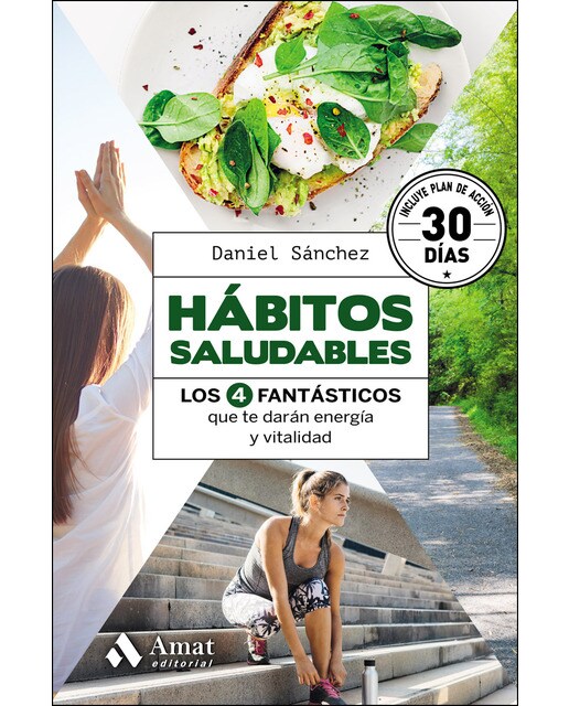 Hábitos Saludables: Los 4 Fantásticos Que Te Darán Energía Y Vitalidad 1