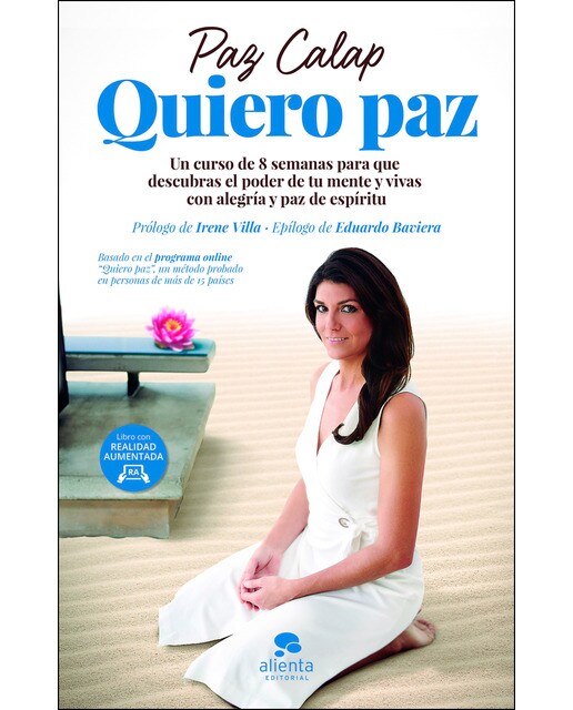Quiero paz: Un curso de 8 semanas para que descubras el poder de tu mente y vivas con alegría y paz de espíritu (Capa mole com abas) 1
