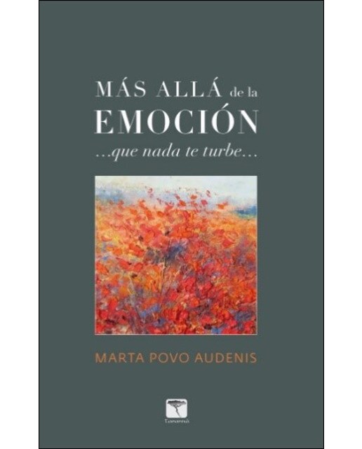 Más Allá De La Emoción: Que Nada Te Turbe 1