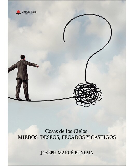 Cosas de los Cielos: Miedos, deseos, pecados y castigos (Capa mole) 1