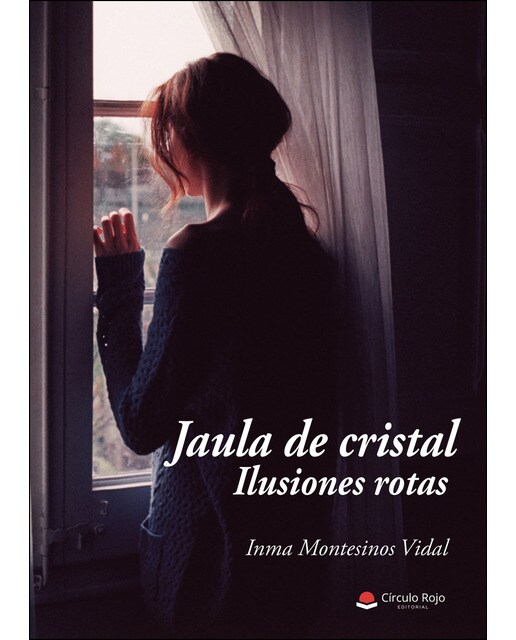 Jaula de cristal, ilusiones rotas (Capa mole) 1