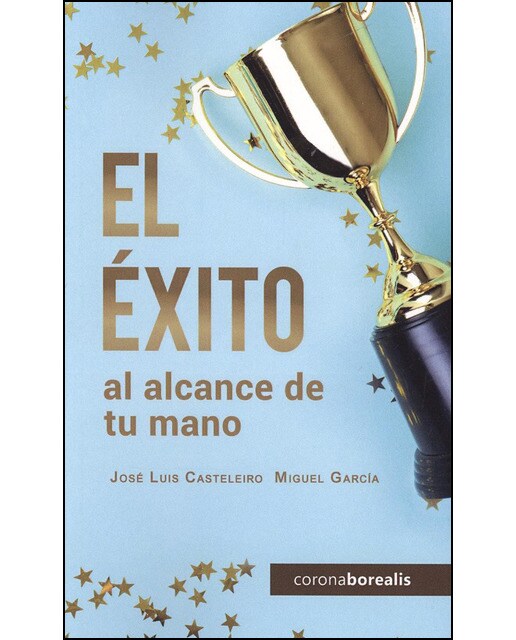 El éxito al alcance de tu mano(Tapa dura) 1