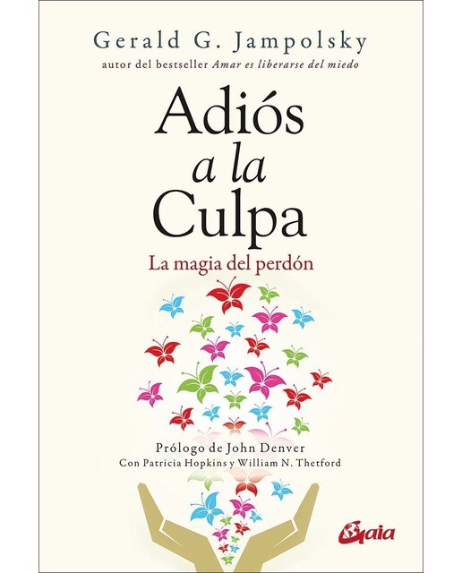 Adiós a la culpa: La magia del perdón (Capa mole com abas) 1