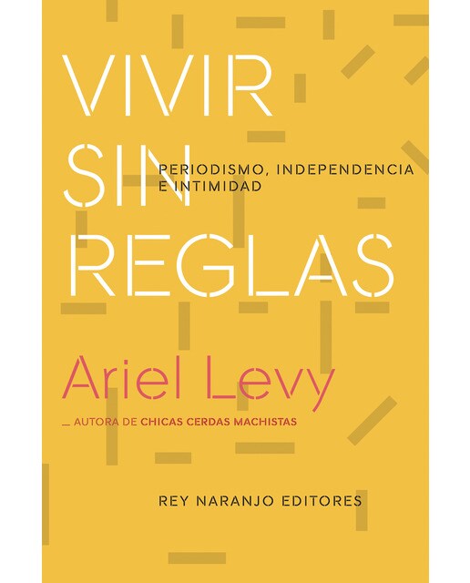 Vivir sin reglas(Tapa blanda) 1