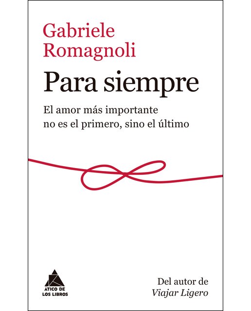Para siempre: El amor más importante no es el primero, sino el último (Capa mole com abas) 1