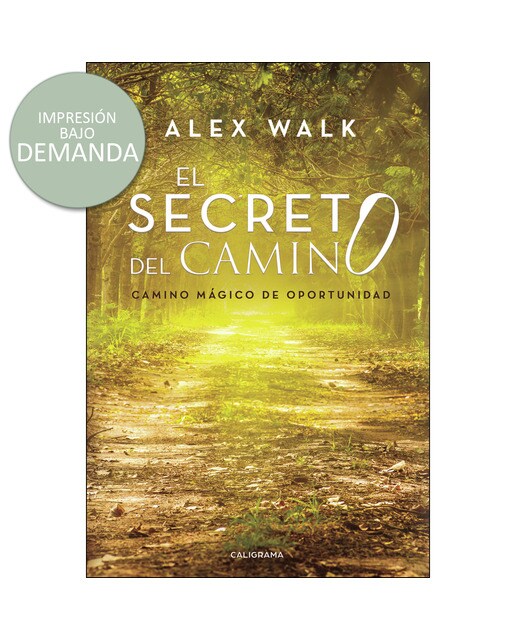 El secreto del camino: Camino mágico de oportunidad(Tapa blanda) 1