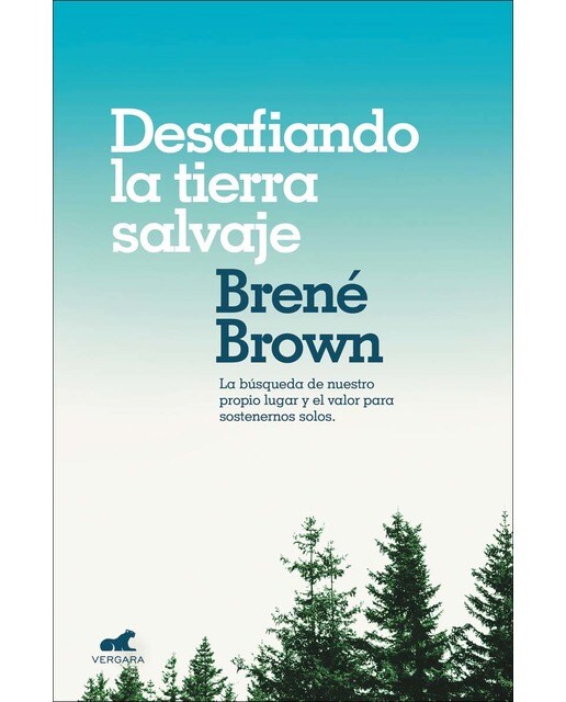 Desafiando la tierra salvaje: La verdadera pertenencia y el valor para ser uno mismo(Tapa blanda) 1