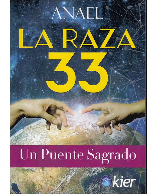 La raza 33: Un puente sagrado (Capa mole com abas) 1