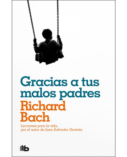 Imagem 0 de Gracias a tus malos padres(Tapa blanda)