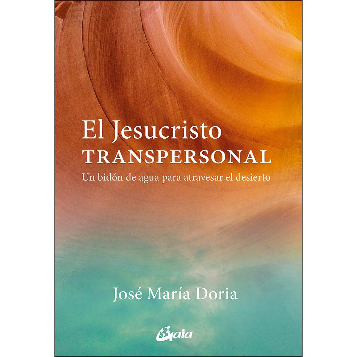 Imagem 0 de El Jesucristo transpersonal: Un bidón de agua para atravesar el desierto (Capa mole com abas)