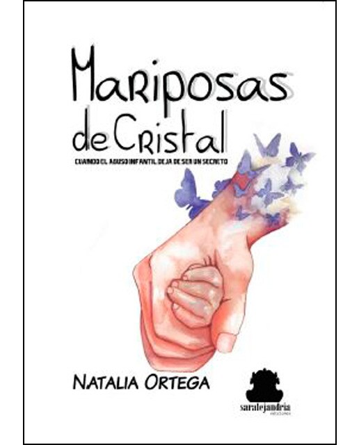 Mariposas de cristal: Cuando el abuso infantil deja de ser un secreto(Tapa blanda) 1