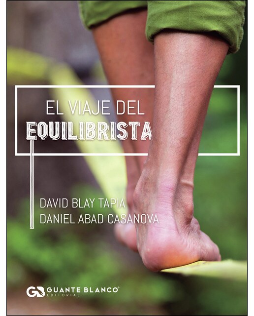 El viaje del equilibrista(Tapa blanda) 1