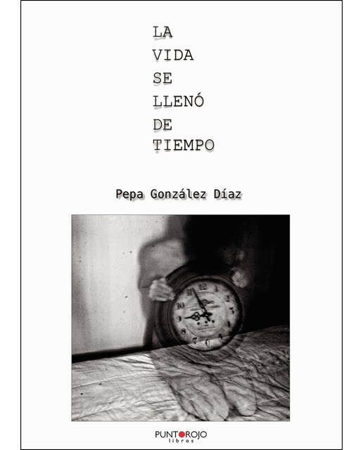 La vida se llenó de tiempo 1