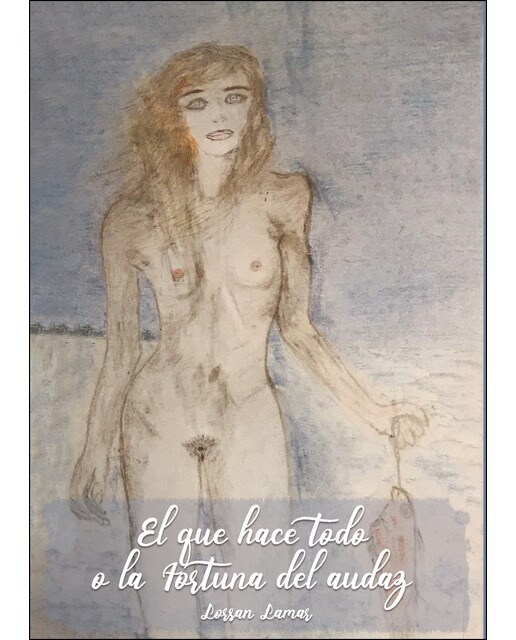 El que hace todo o la fortuna del audaz(Tapa blanda) 1