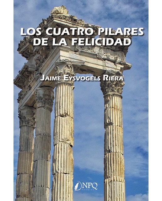 Los cuatro pilares de la felicidad(Tapa blanda) 1