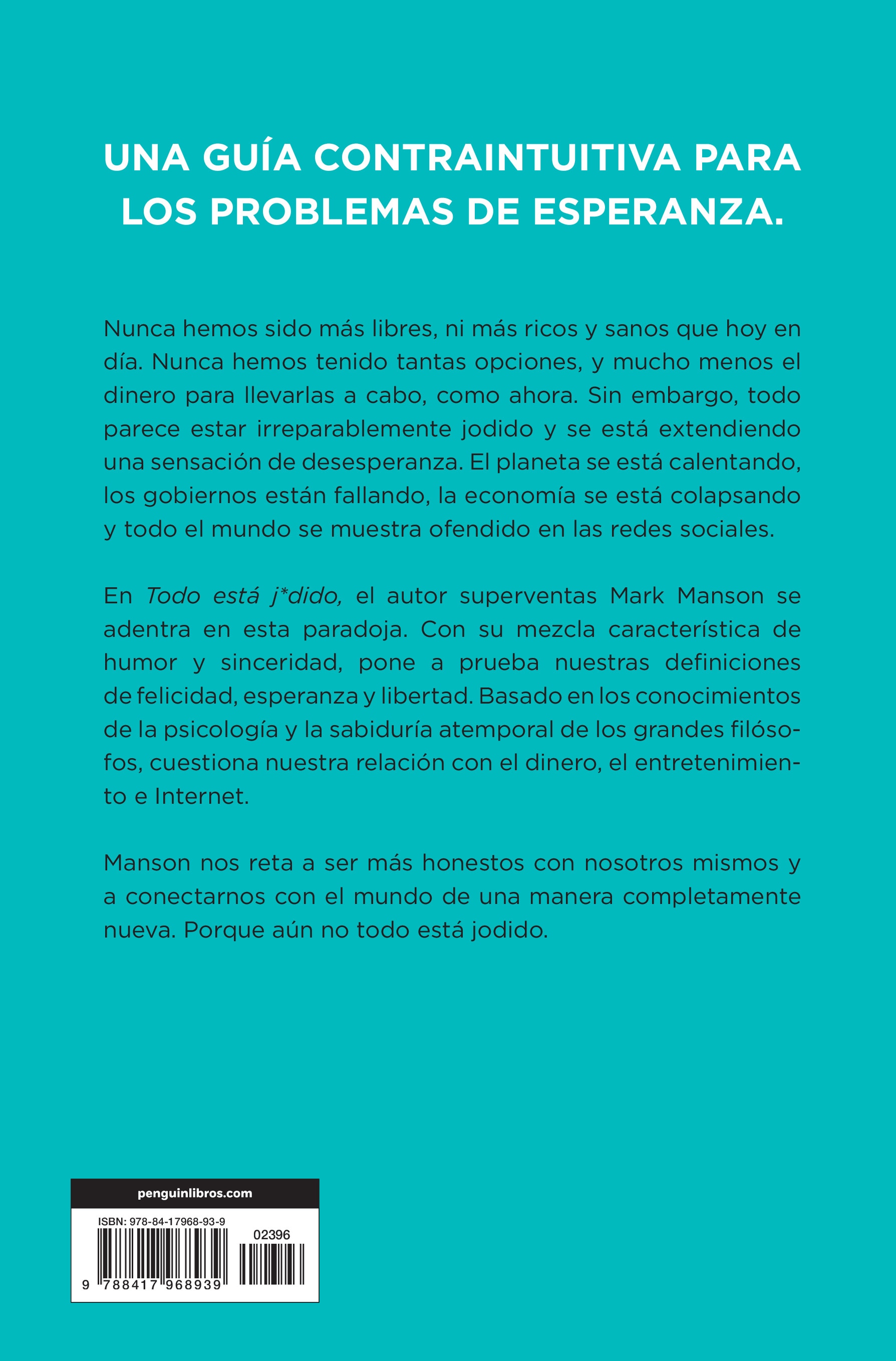 Todo está jodido: Un libro sobre la esperanza (Capa mole) 2