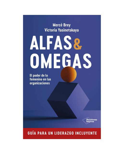 Alfas & Omegas: El poder de lo femenino en las organizaciones (Capa mole com abas) 1
