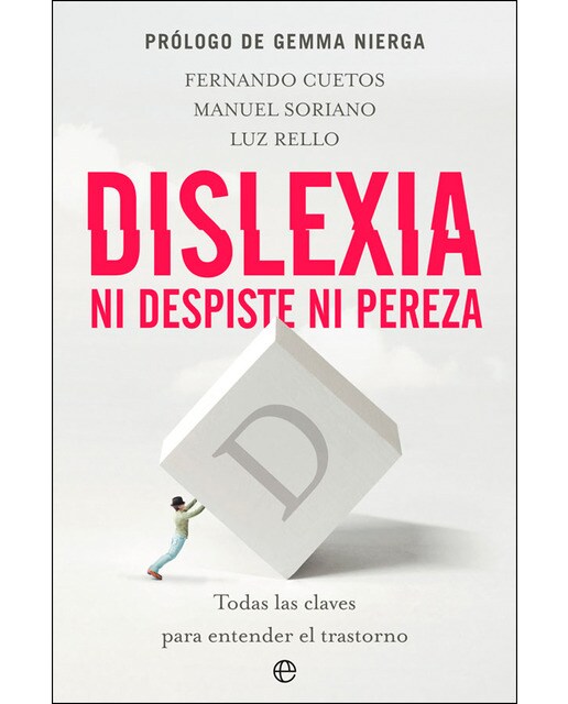 Imagen 0 de Dislexia. Ni despiste ni pereza: Todas las claves para entender el trastorno  (Tapa blanda con solapas)