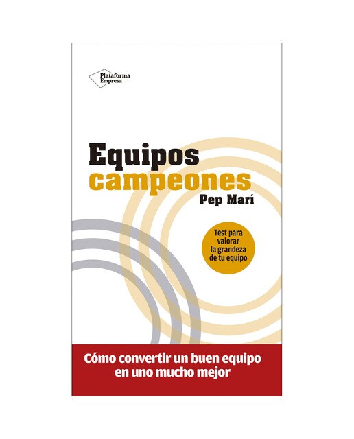 Equipos campeones: Cómo convertir un buen equipo en uno mucho mejor (Capa mole com abas) 1