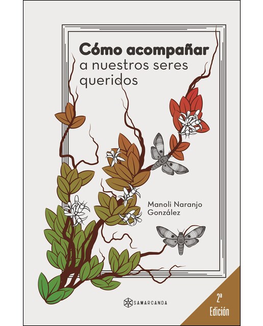 Cómo acompañar a nuestros seres queridos(Tapa blanda) 1