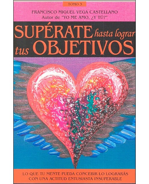 Supérate hasta lograr tus objetivos(Tapa blanda) 1