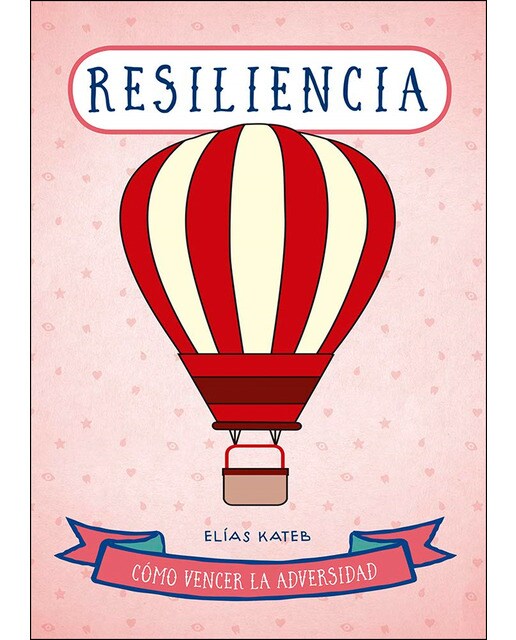441. Resiliencia: Como vencer la adversidad(Tapa blanda) 1