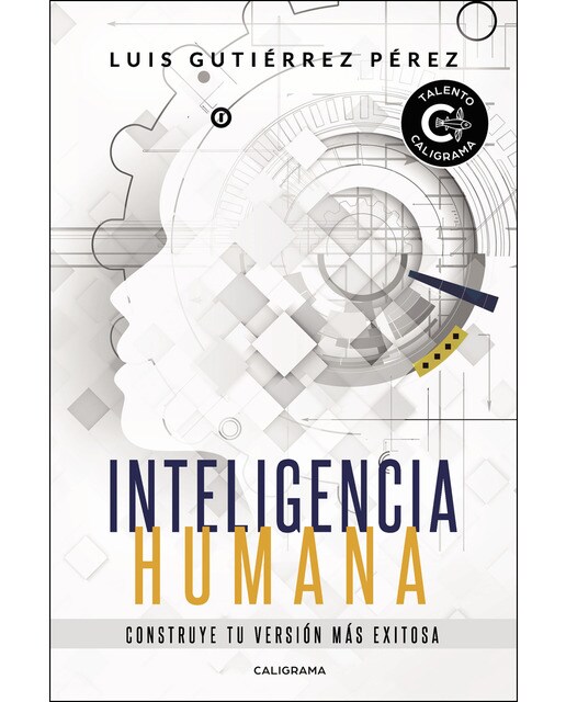 Inteligencia Humana: Construye tu versión más exitosa (Capa mole) 1