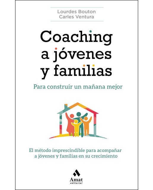 Coaching a jóvenes y familias: Para construir un mañana mejor(Tapa blanda) 1