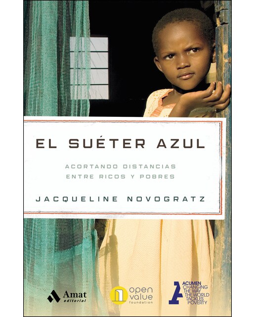 El suéter azul: Acortando distancias entre ricos y pobres(Tapa blanda) 1