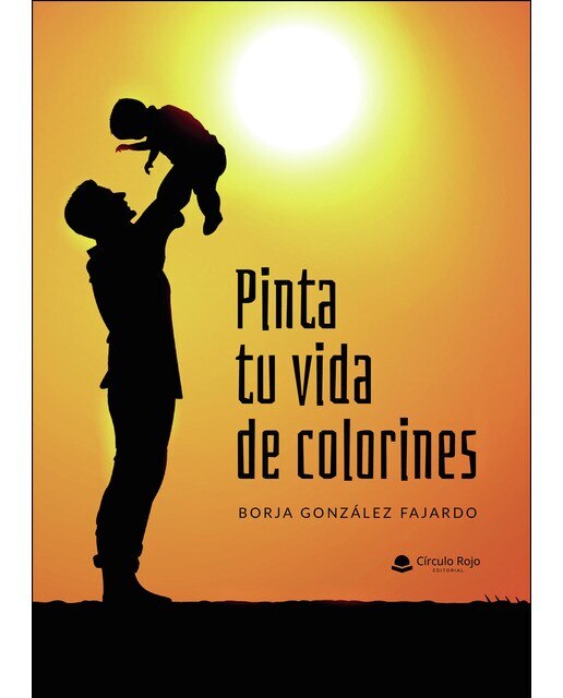Pinta tu vida de colorines(Tapa blanda) 1