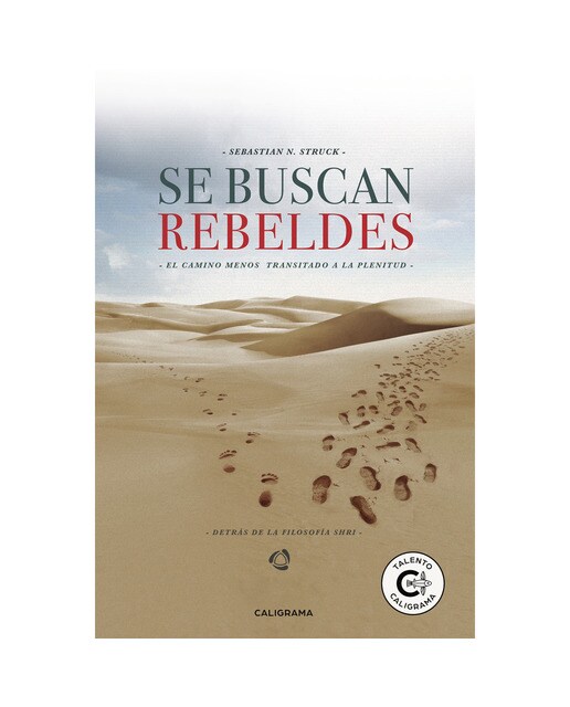 Se buscan rebeldes: El camino menos transitado a la plenitud(Tapa blanda) 1