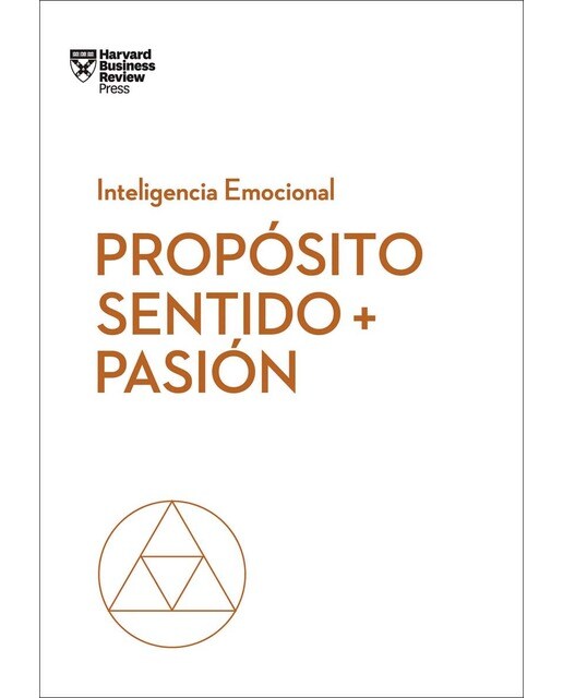 Propósito, sentido y pasión(Tapa blanda) 1