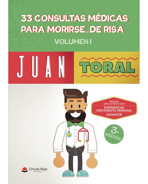 33 consultas médicas para morirse... de risa (3ª Edición): (volumen i) (Capa mole) 1