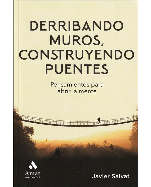 Derribando muros, construyendo puentes. : Consejos y reflexiones para tener éxito en la vida(Tapa blanda) 1