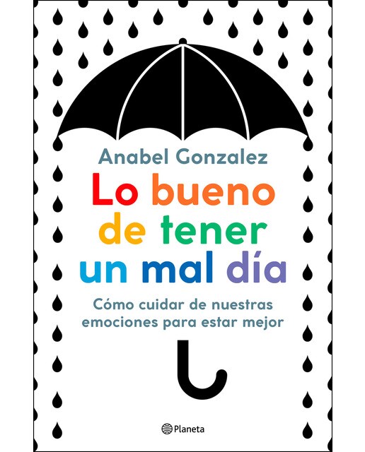 Lo bueno de tener un mal día: Cómo cuidar de nuestras emociones para estar mejor (Capa mole com abas) 1