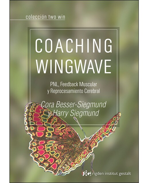 Coaching Wingwave: PNL, Feedback Muscular y Reprocesamiento Cerebral (Capa mole) 1