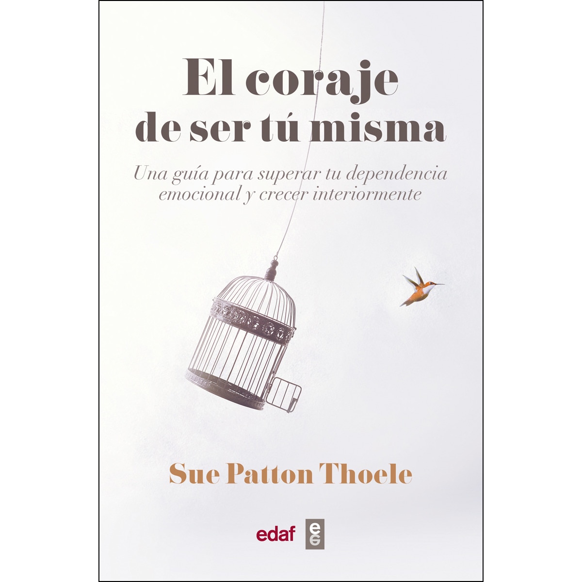 El coraje de ser tu misma(Tapa blanda) 1
