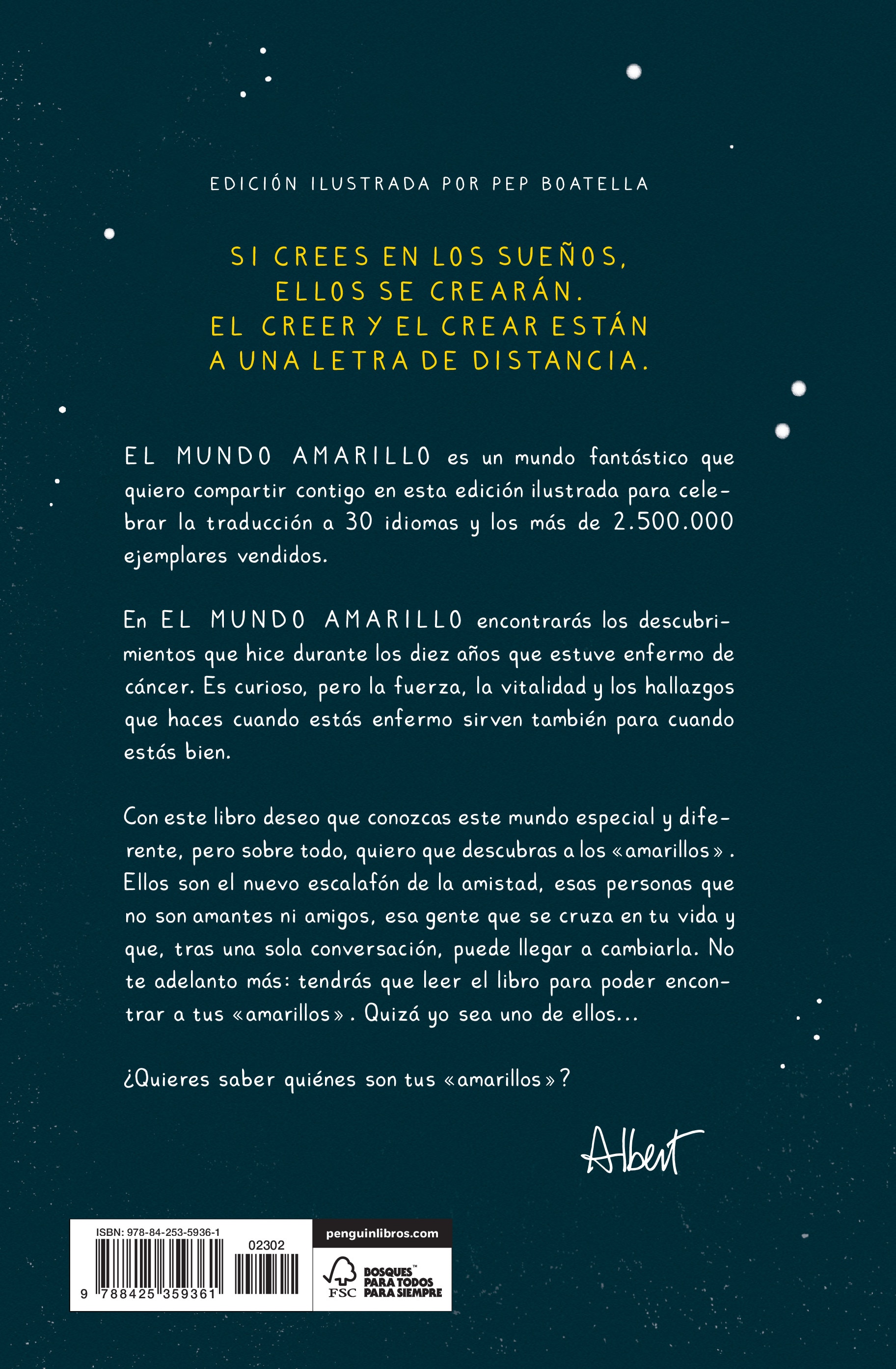 El mundo amarillo (edición ilustrada): Si crees en los sueños, ellos se crearán (Tapa dura) 2