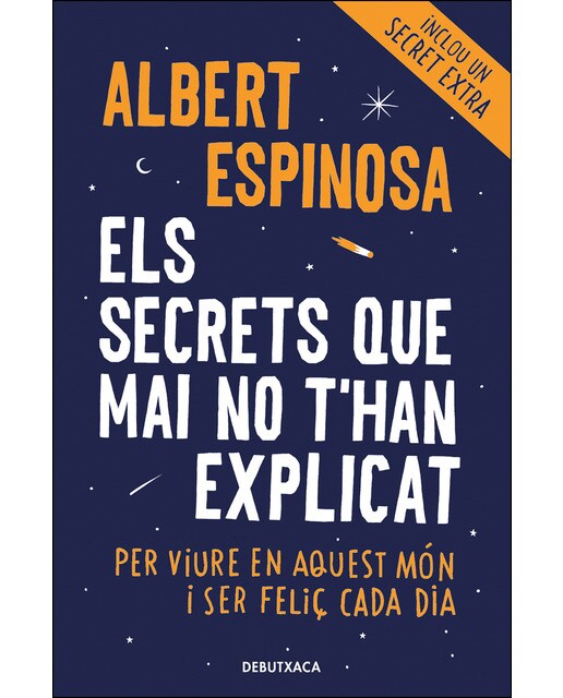 Imagen 0 de Els secrets que mai no t'han explicat: Per viure en aquest món i ser feliç cada dia (Tapa blanda)