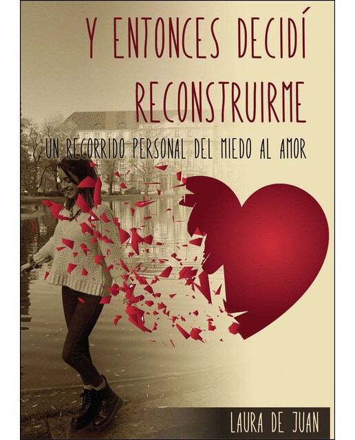 Y entonces decidí reconstruirme(Tapa blanda) 1