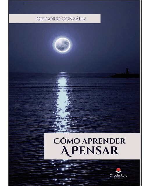 Cómo aprender a pensar. Conócete a ti mismo. (Tapa blanda) 1