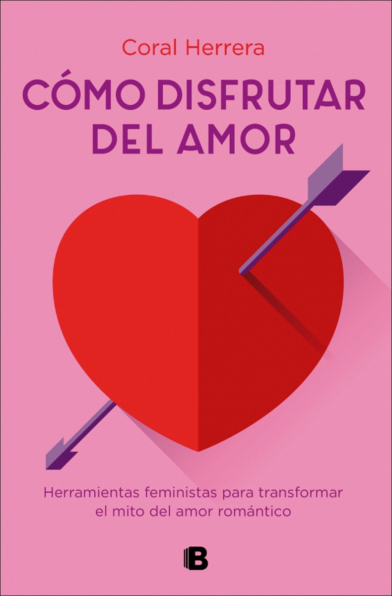 Imagem 0 de Cómo disfrutar del amor: Herramientas feministas para transformar el mito del amor romántico(Tapa blanda)