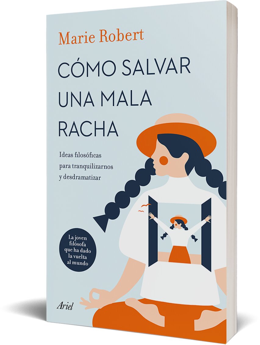 Cómo salvar una mala racha: Ideas filosóficas para tranquilizarnos y desdramatizar (Capa mole com abas) 2