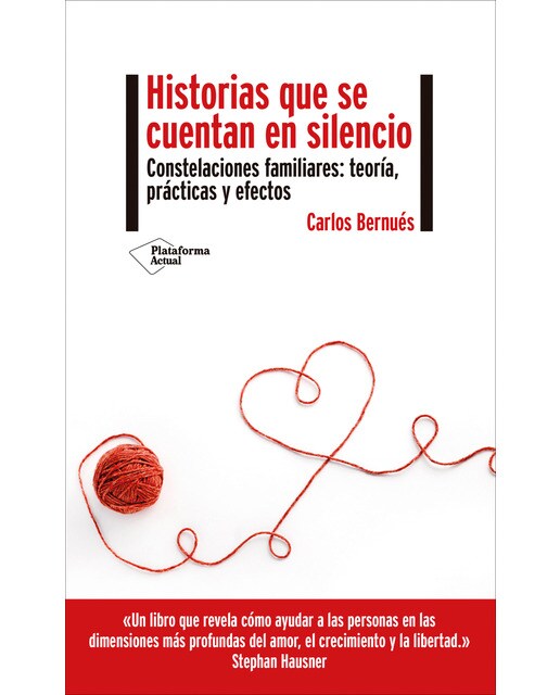 Historias que se cuentan en silencio: Constelaciones familiares: teoría, prácticas y efectos (Capa mole com abas) 1