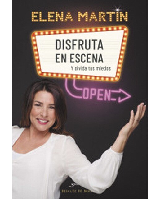 Imagen 0 de Disfruta en escena y olvida tus miedos (Tapa blanda)