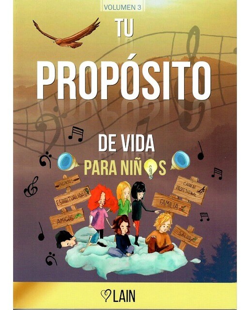 Tu proposito de vida para niños. Volumen 3 1