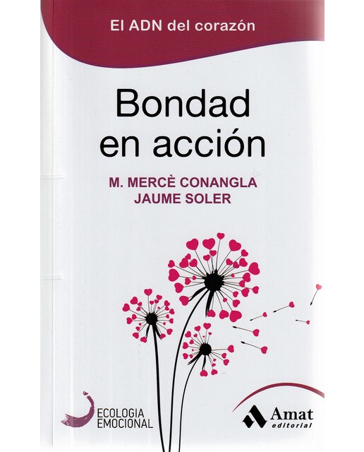 Bondad en accion: el adn del corazón(Tapa blanda con solapas) 1